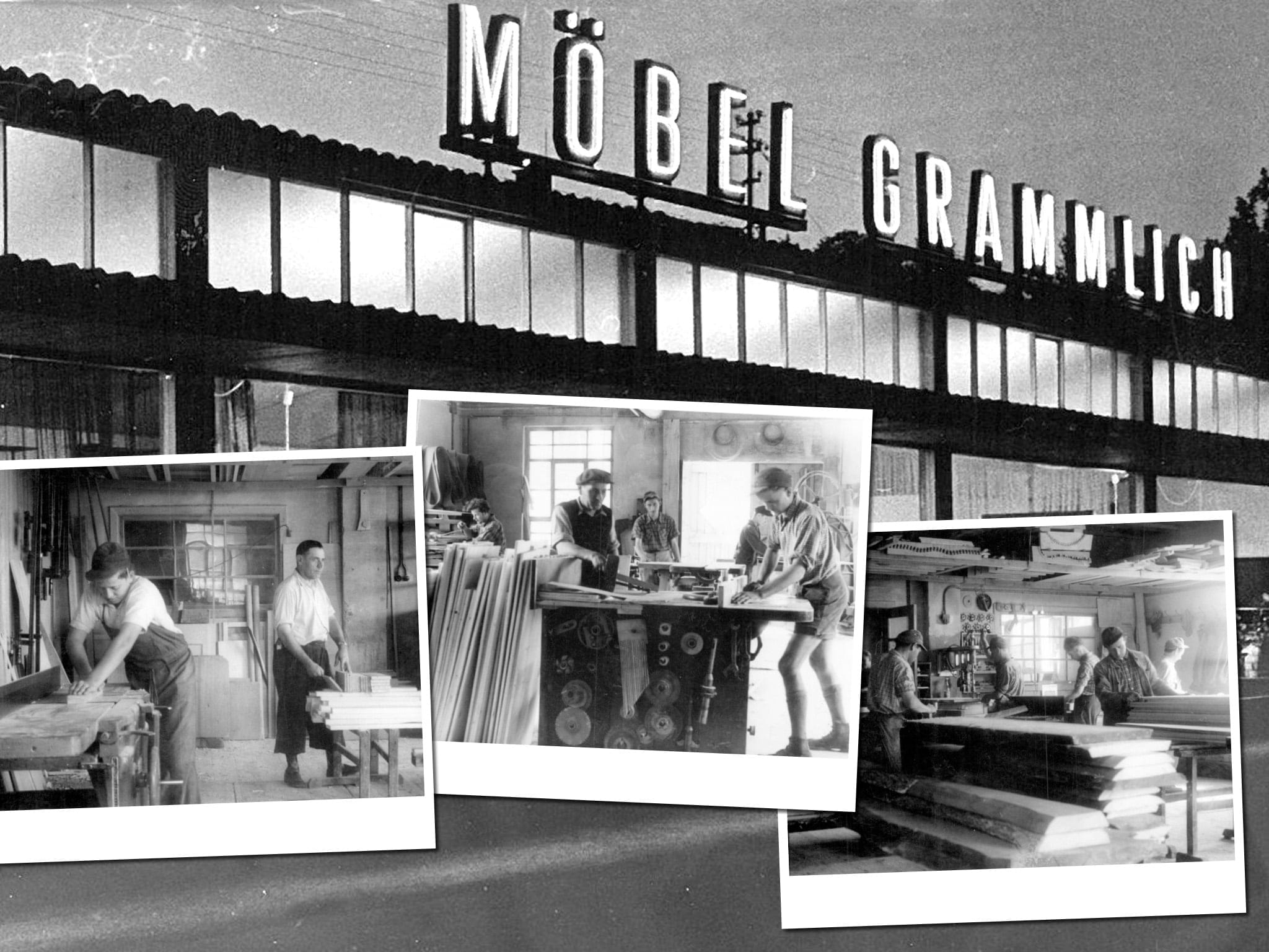Historische Schwarz-Weiß-Aufnahmen der Schreinerei und des Möbelhauses Grammlich
